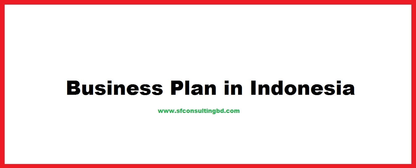 Business Plan in Indonesia