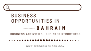 Business Opportunities in Bahrain