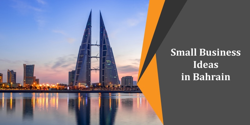 small business ideas in Bahrain