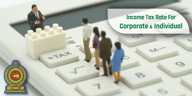 Income tax rate in Sri Lanka for corporate and individual