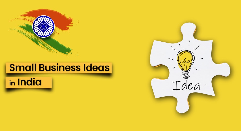 Small business ideas in India