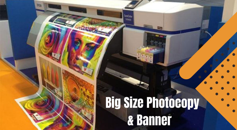 Big Size Photocopy and Banner Business
