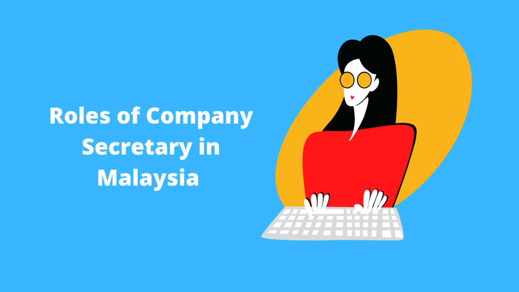 Roles of Company Secretary in Malaysia 