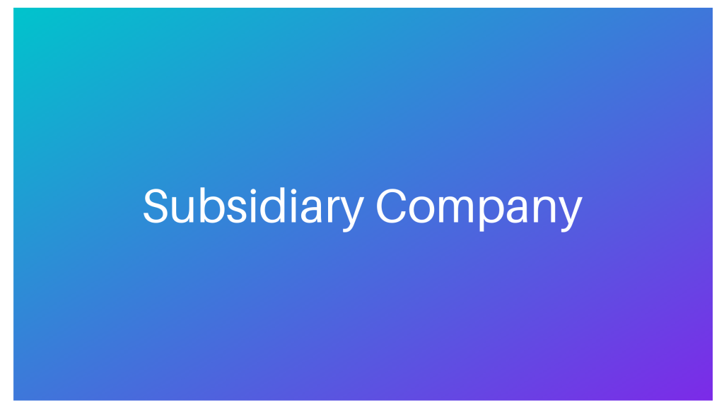 Subsidiary company registration in Bangladesh
